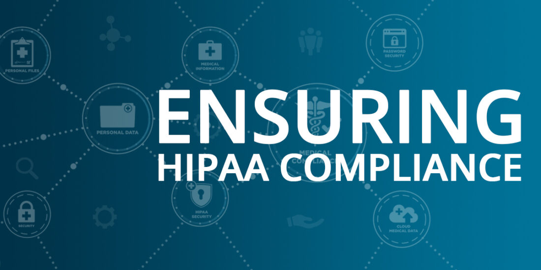 Ensuring HIPAA Compliance Graphic