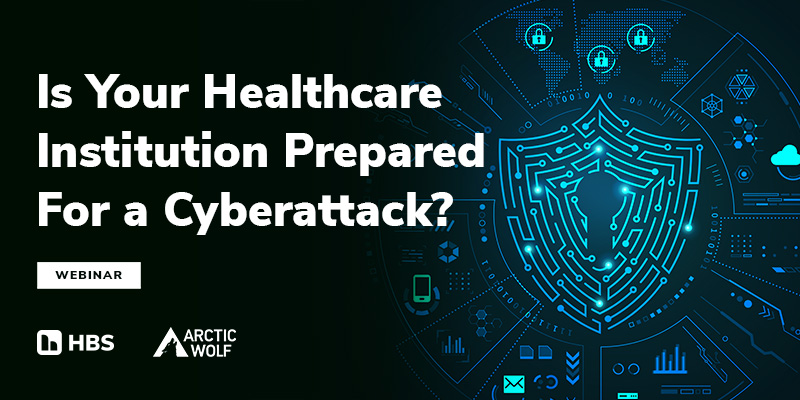 Is Your Healthcare Institution Prepared for a Cyberattack
