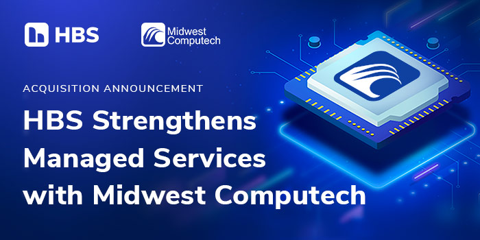 HBS Strengthens Managed Services with Midwest Computech