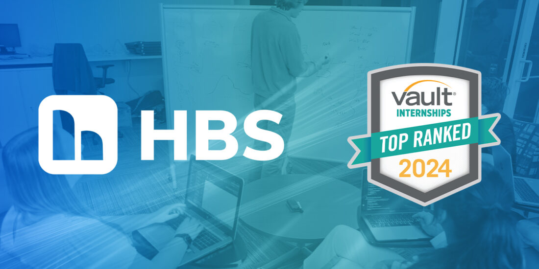 HBS Named a Top 10 Tech Internship Program in the US; Garners Six Total Top-50 Rankings by Vault