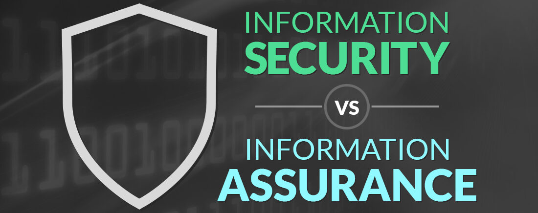 Information Security vs. Information Assurance