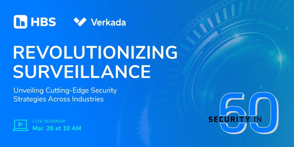 Revolutionizing Surveillance: Unveiling Cutting-Edge Security Strategies Across Industries Webinar Graphic