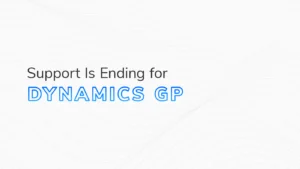 Microsoft Dynamics GP End of Life