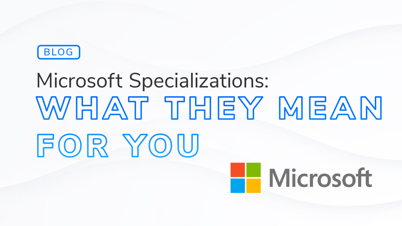 Microsoft specializations what they mean for you