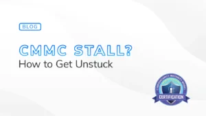 CMMC get unstuck