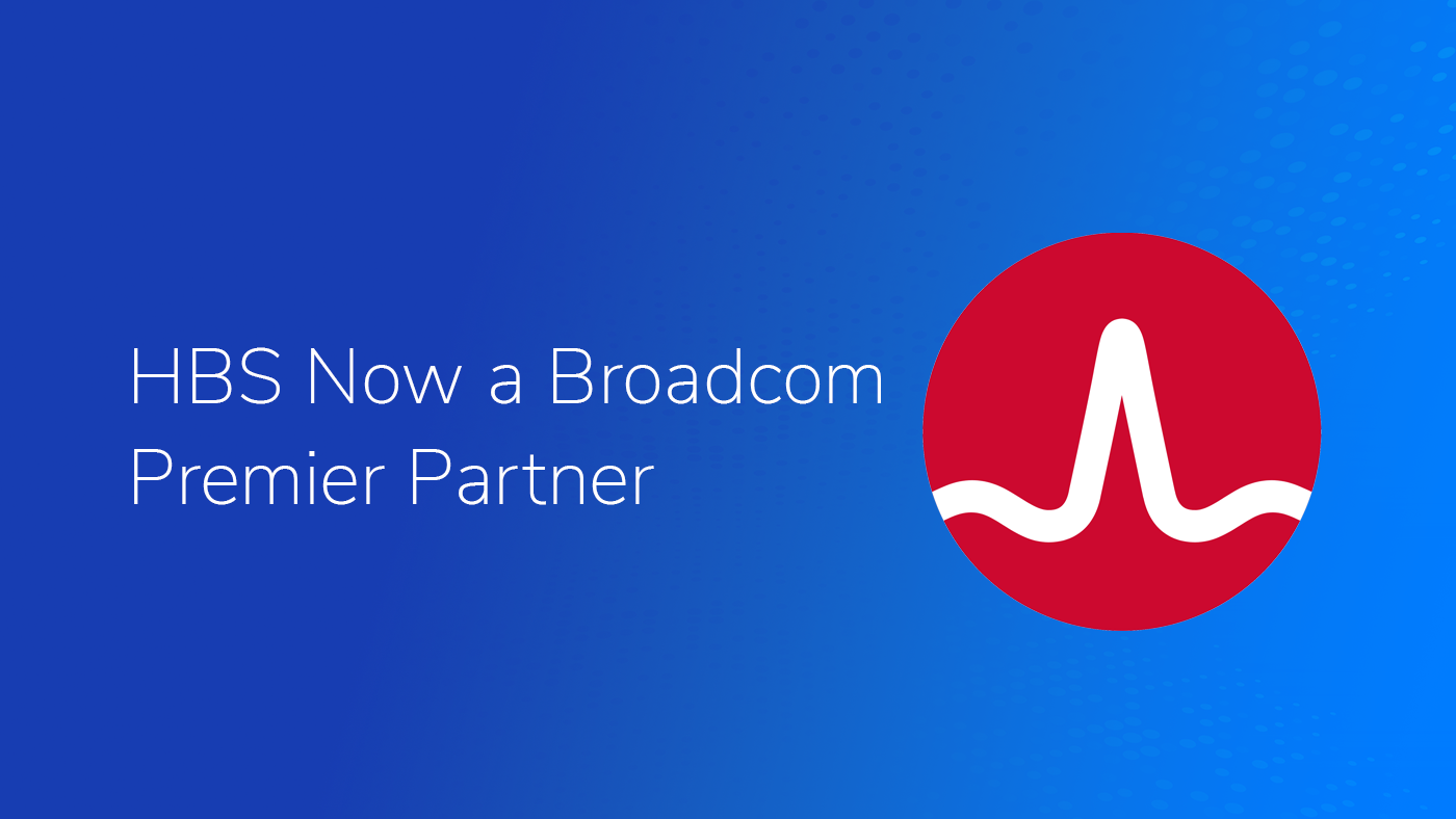 HBS Broadcom Premier Partner