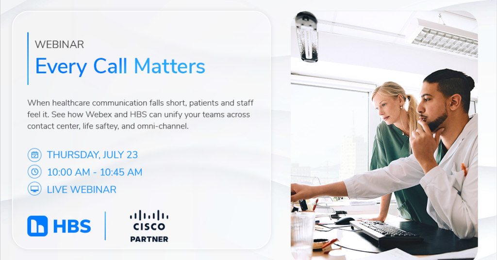 Webinar banner: 'Every Call Matters' with date Thursday July 23, 10:00–10:45 AM, live webinar; HBS and Cisco Partner logos.