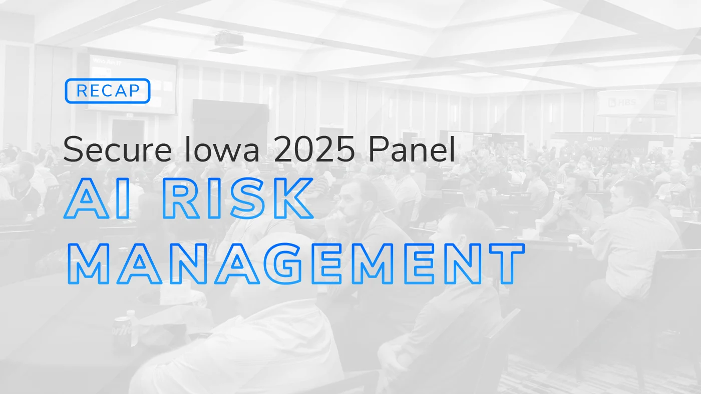 AI risk panel secure iowa 2025
