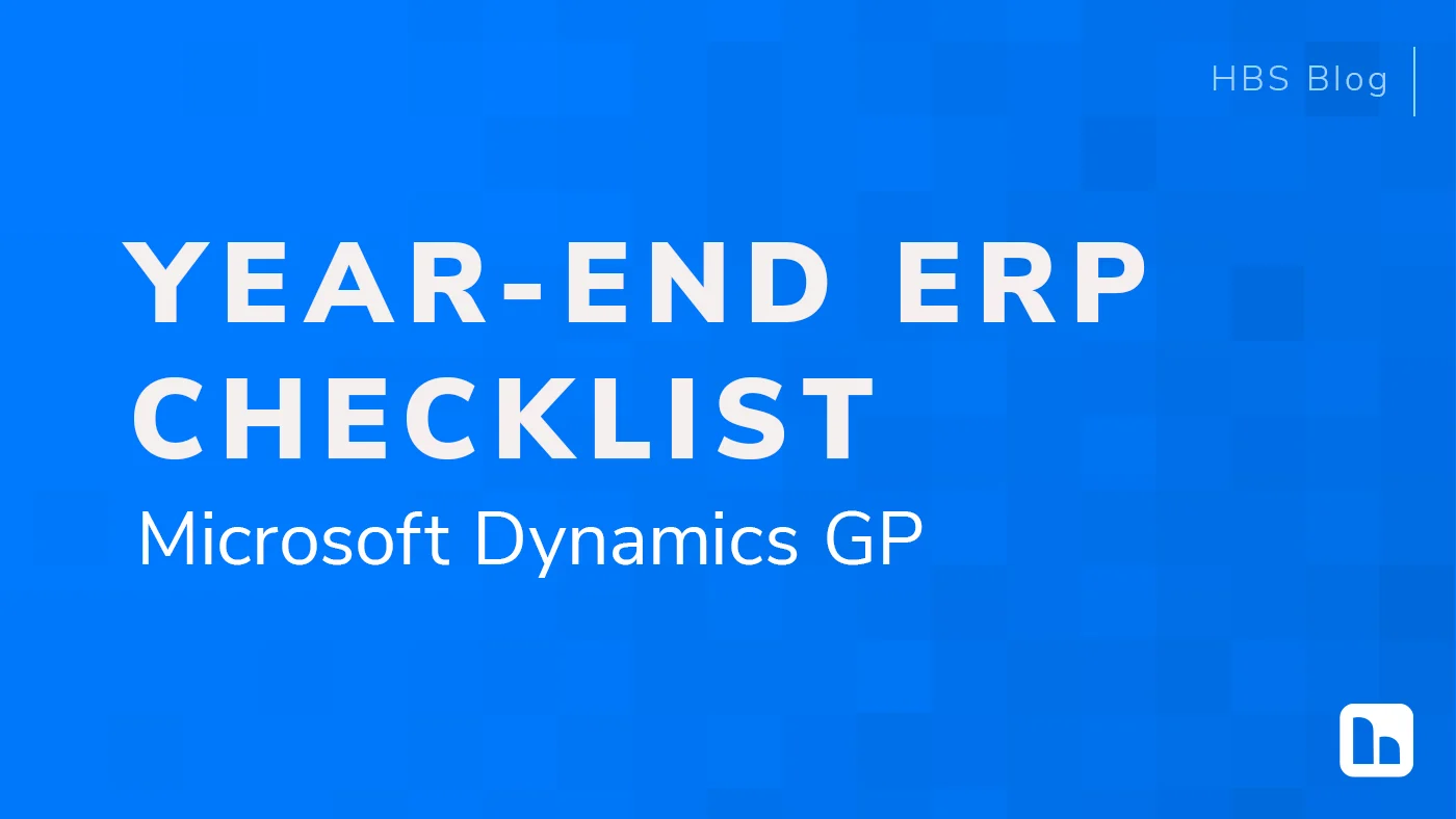 Dynamics GP year end checklist