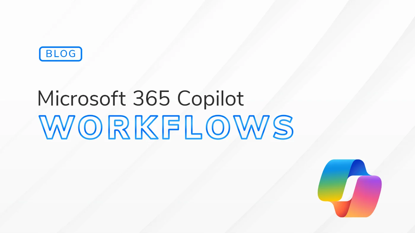 M365 Copilot Workflows