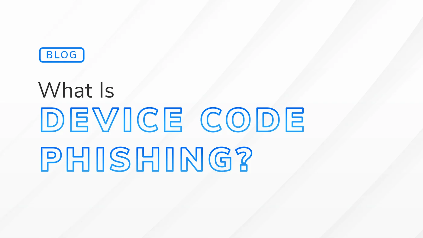 What Is Device Code Phishing